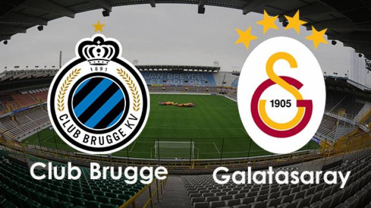 Club Brugge - Galatasaray maçı ne zaman, saat kaçta, hangi kanalda?