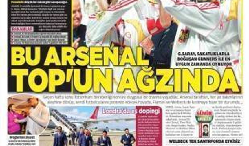 İşte Arsenal Galatasaray Maçı manşetleri!