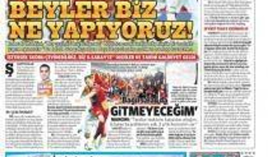 Galatasaray 3 Gençlerbirliği 2 Gazete manşetleri