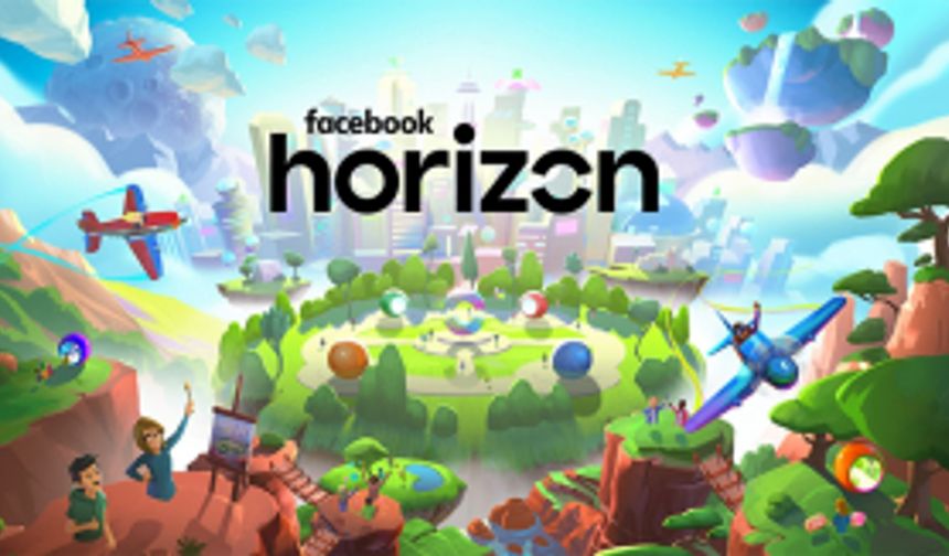 Facebook Horizon  sanal gerçeklik dünyası
